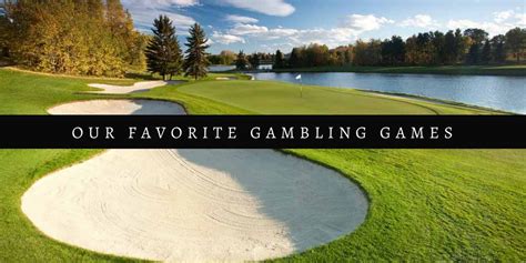 Golf Gambling Games: Five Formats You Should Be .